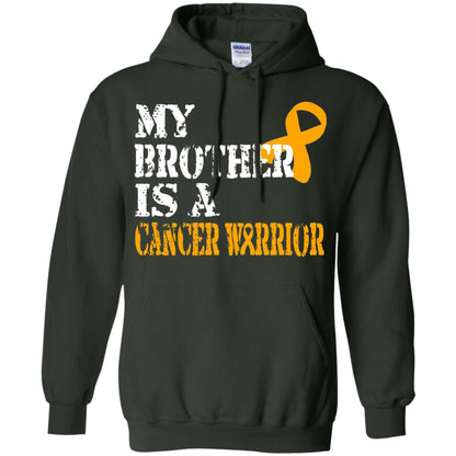 My Brother Is A Cancer Warrior Kidney Cancer Survivor Shirt Forest Green