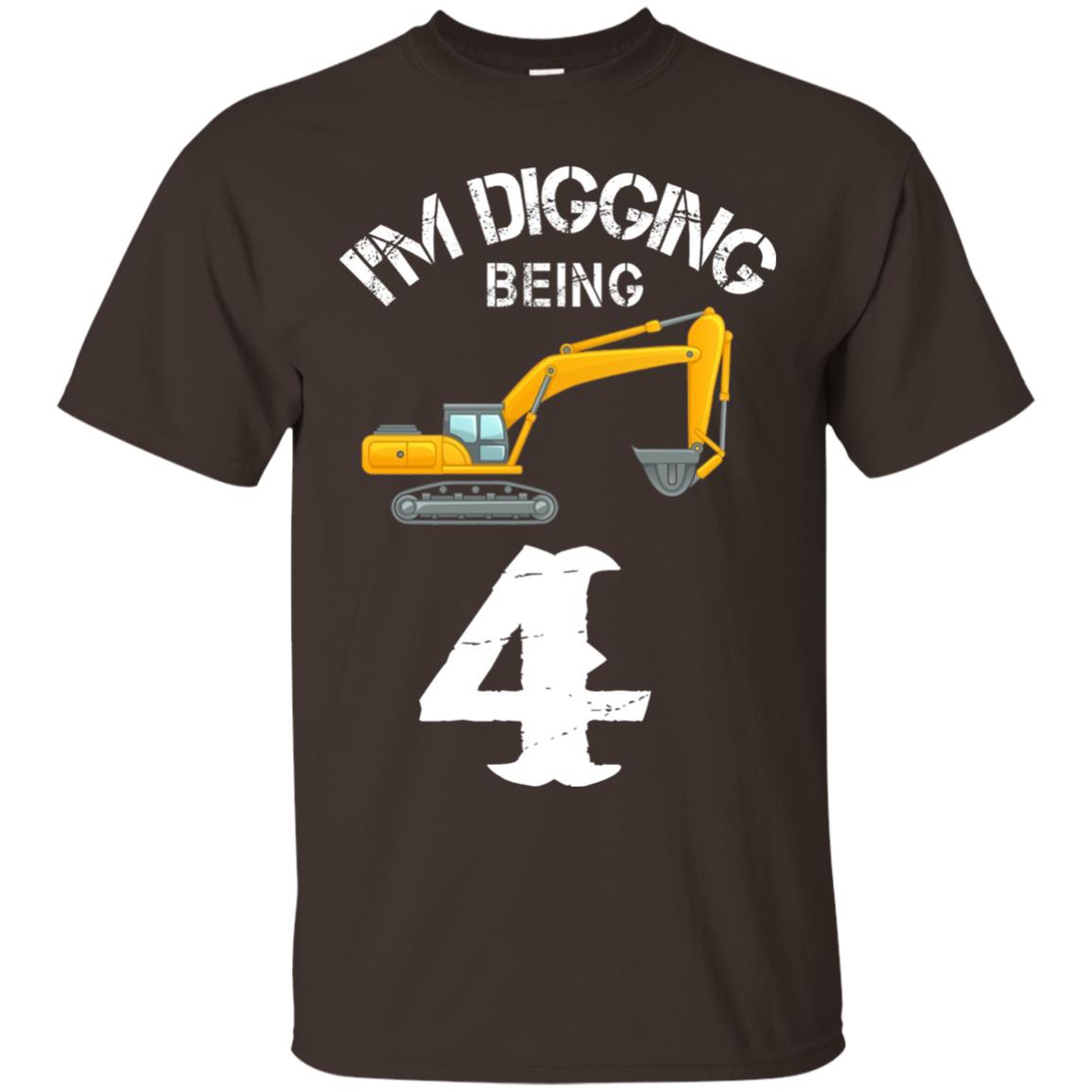 4th Birthday T-shirt I_m Digging Being 4 Birthday Dark Chocolate