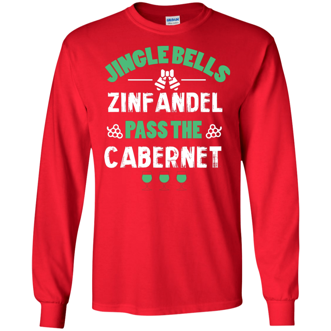 Christmas T-Shirt Jingle Bells Zinfandel Pass The Cabernet Red