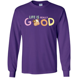Life Is Really Good With My Cute Cow T-shirtG240 Gildan LS Ultra Cotton T-Shirt