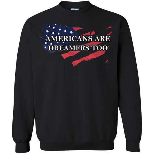 Americans Are Dreamers Too T-shirt Black