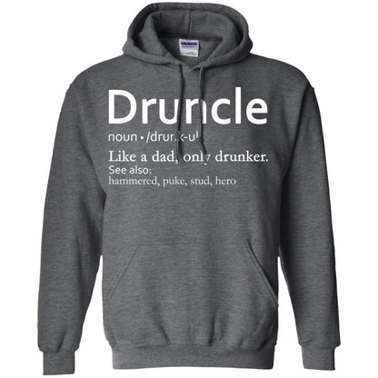 Druncle Definition Like A Dad Only Drunker Shirt Drunker Uncle Dark Heather