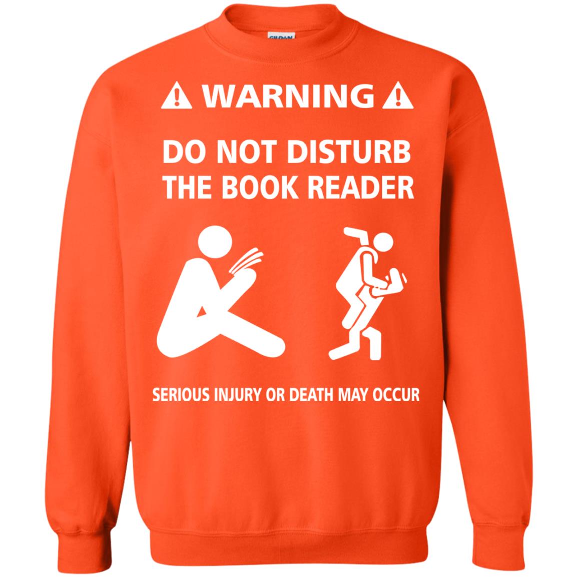 Warning Do Not Disturb The Book Reader Serious Injury Or Death May Occur Orange