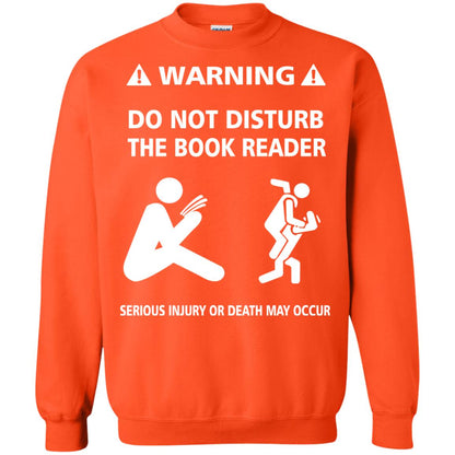 Warning Do Not Disturb The Book Reader Serious Injury Or Death May Occur Orange