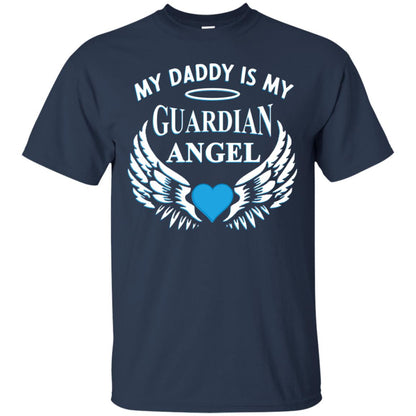 My Daddy Is My Guardian Angel Daddy In Heaven Shirt Navy