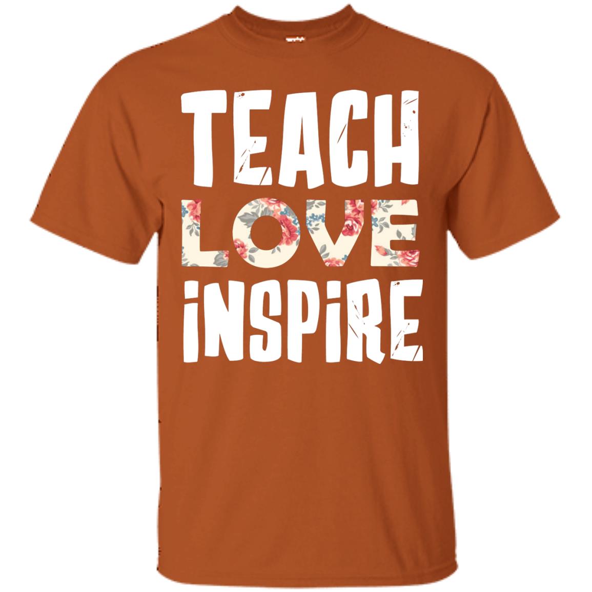 Teach Love Inpire Shirt For Teacher Texas Orange