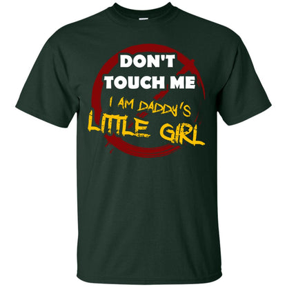 Daddy Shirt Warning Dont Touch Me I Am Daddy Of Little Girl Forest