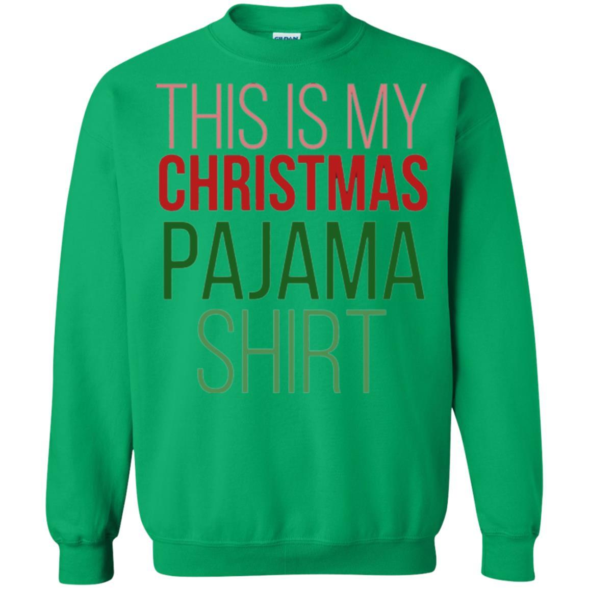 Christmas T-shirt This Is My Christmas Pajama Irish Green