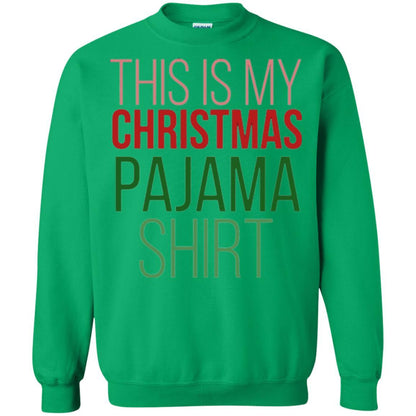 Christmas T-shirt This Is My Christmas Pajama Irish Green