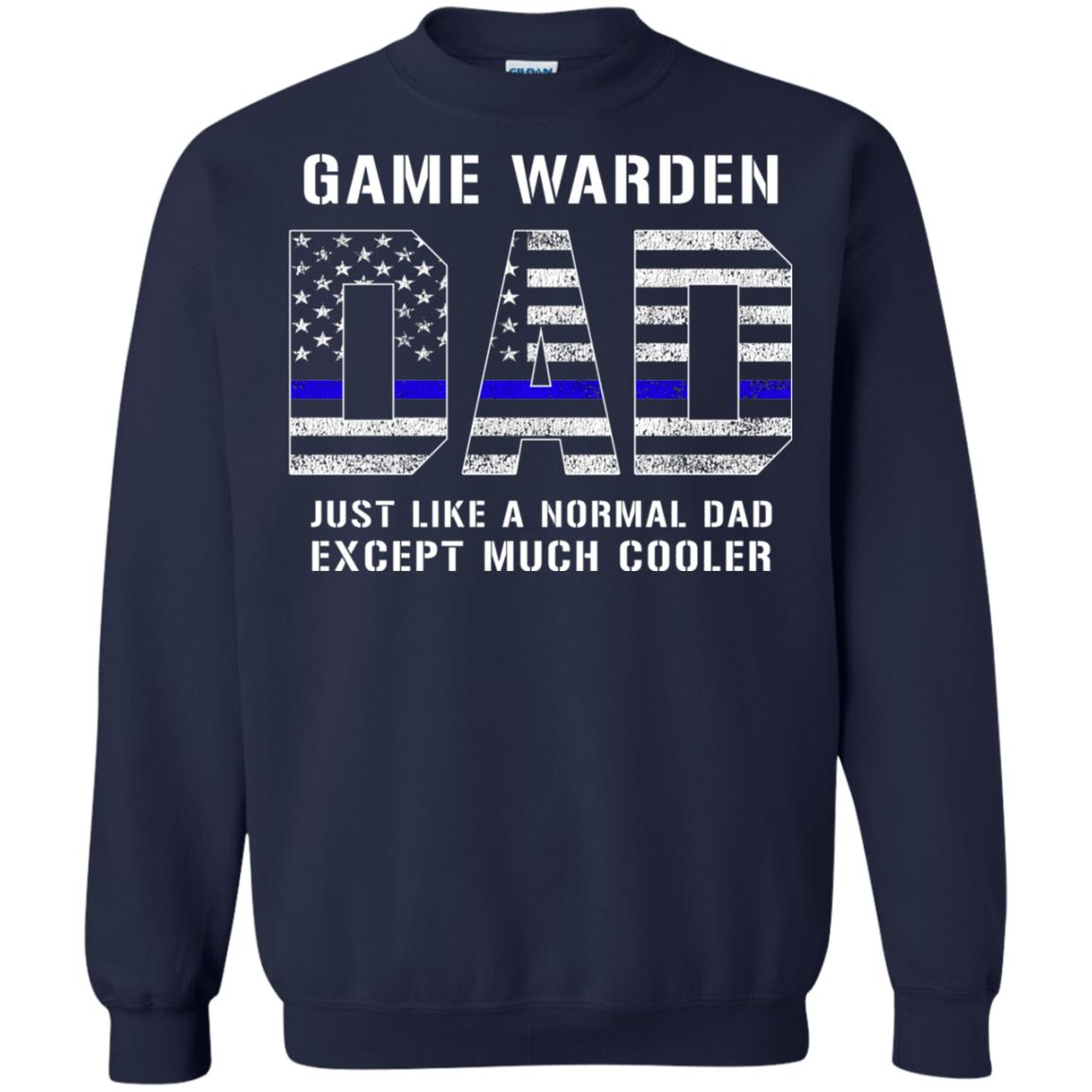 Game Warden Dad Normal Cooler Fathers Day Tbl Shirt Navy