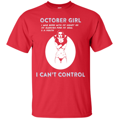 October Girl I Was Born With My Heart T-shirt Red