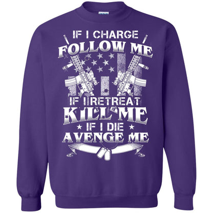 If I Charge Follow Me If I Retreat Kill Me If I Die Avenge Me Purple