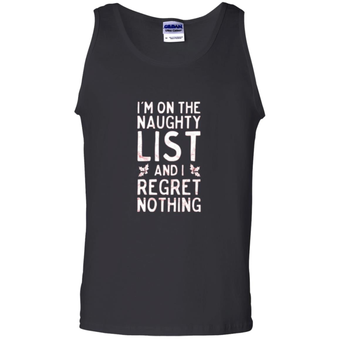 Christmas T-shirt I_m On The Naughty And I Regret Nothing Black