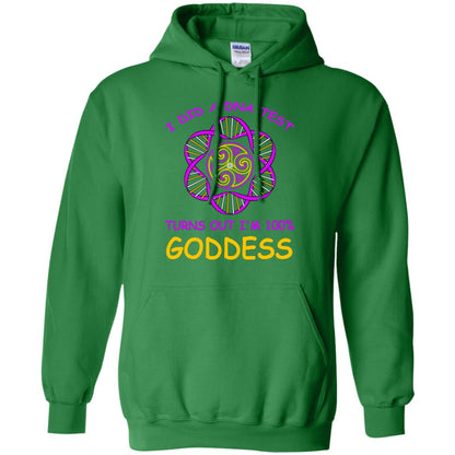 I Did A Dna Test Turns Out I'm 100% Goddess Shirt Irish Green