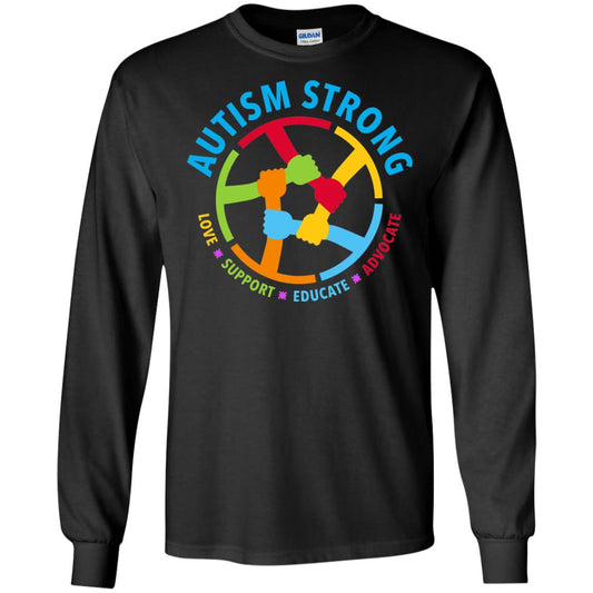 Autism Strong Love Support Educate Advocate Autism Awareness T-shirt Black