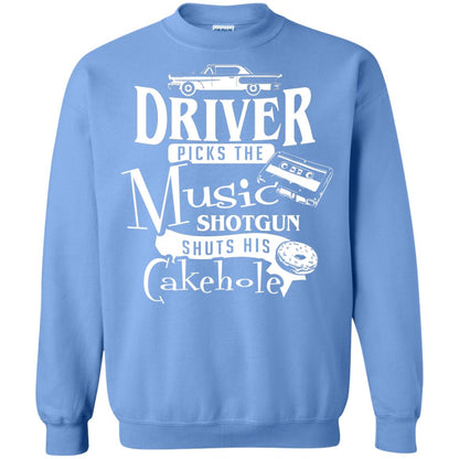Driver Picks The Music Shotgun Shuts His Cakehole T-shirt Carolina Blue