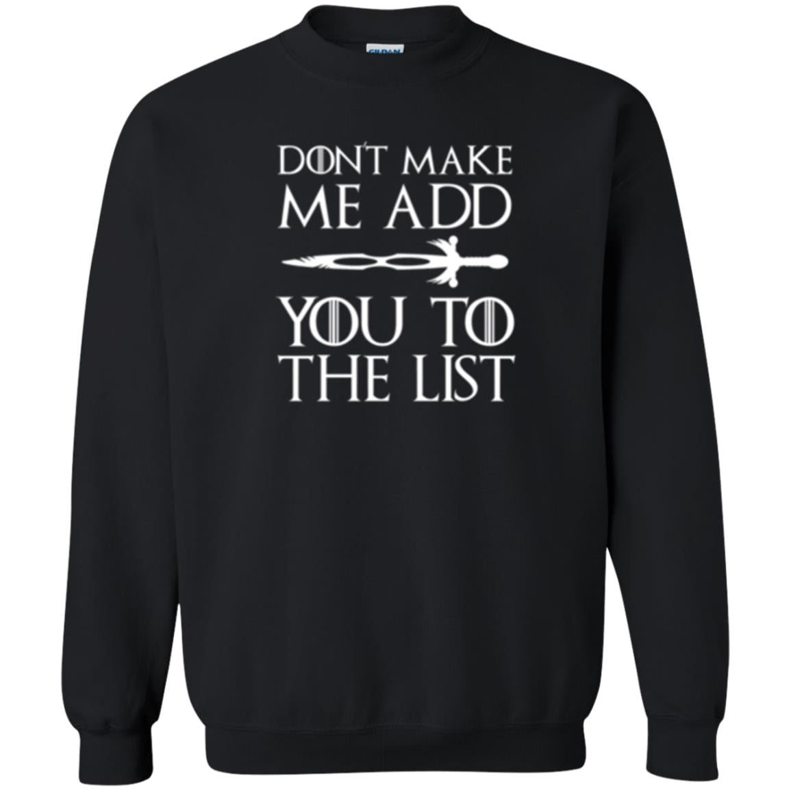 Games Of Thrones T-shirt Don_t Make Me Add You To List Black