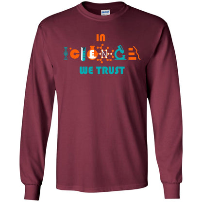 Scientist T-shirt In Science We Trust Maroon