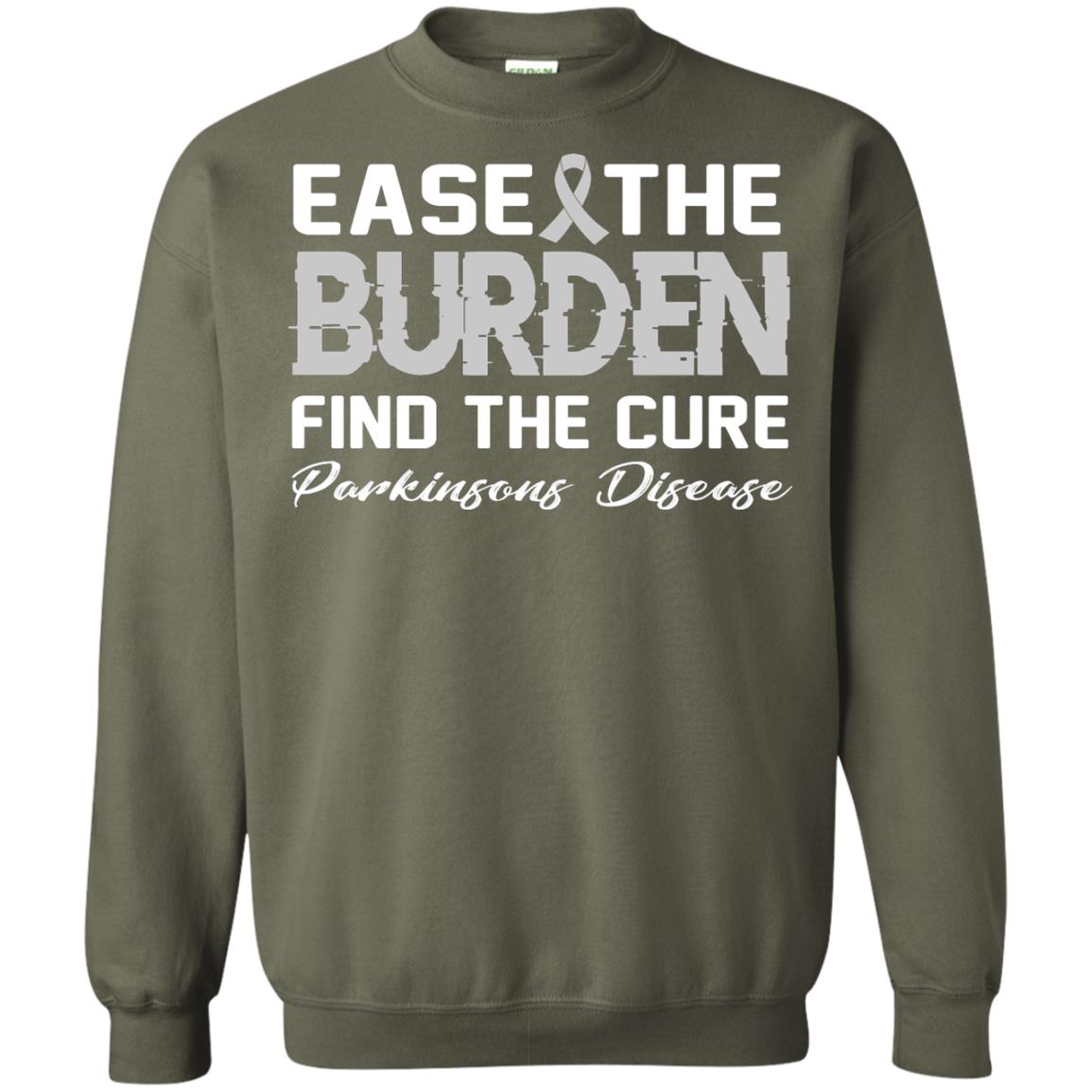 Ease The Burden Find The Cure Parkinson's Awareness T-shirt Military Green