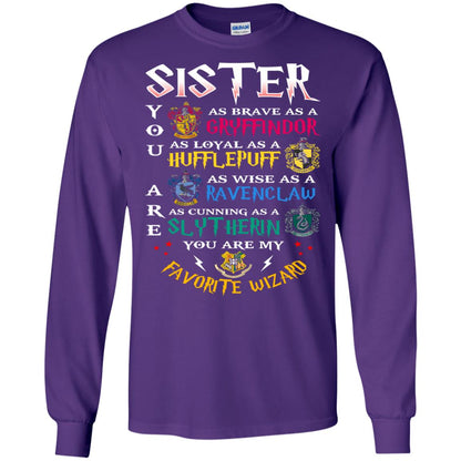 Sister My Favorite Wizard Harry Potter Fan T-shirtG240 Gildan LS Ultra Cotton T-Shirt