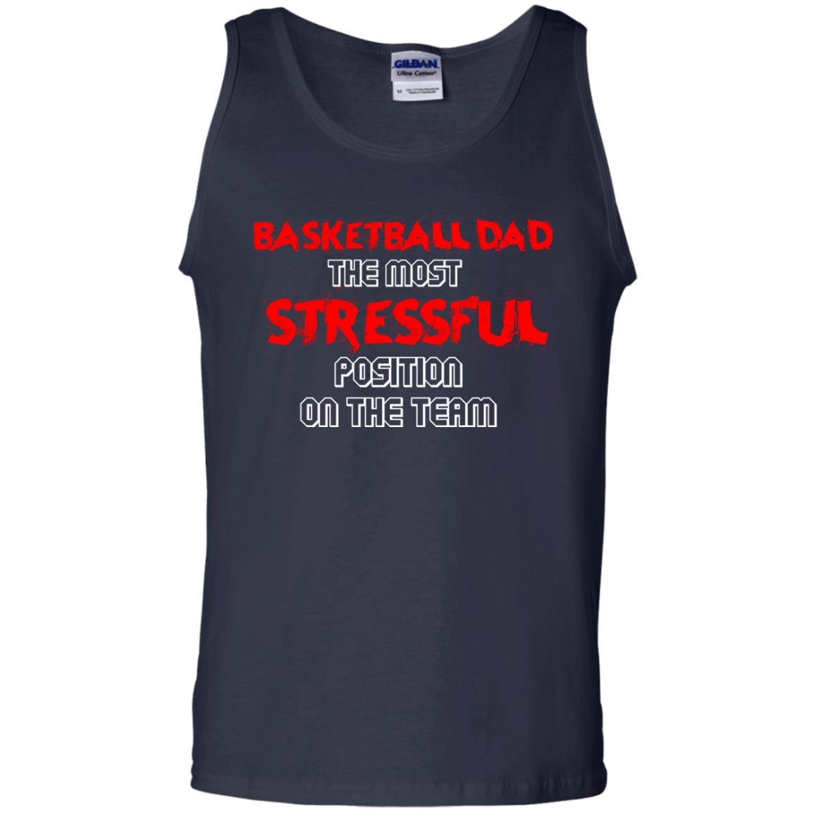 Basketball Dad T-shirt The Most Stressful Position On The Team Navy
