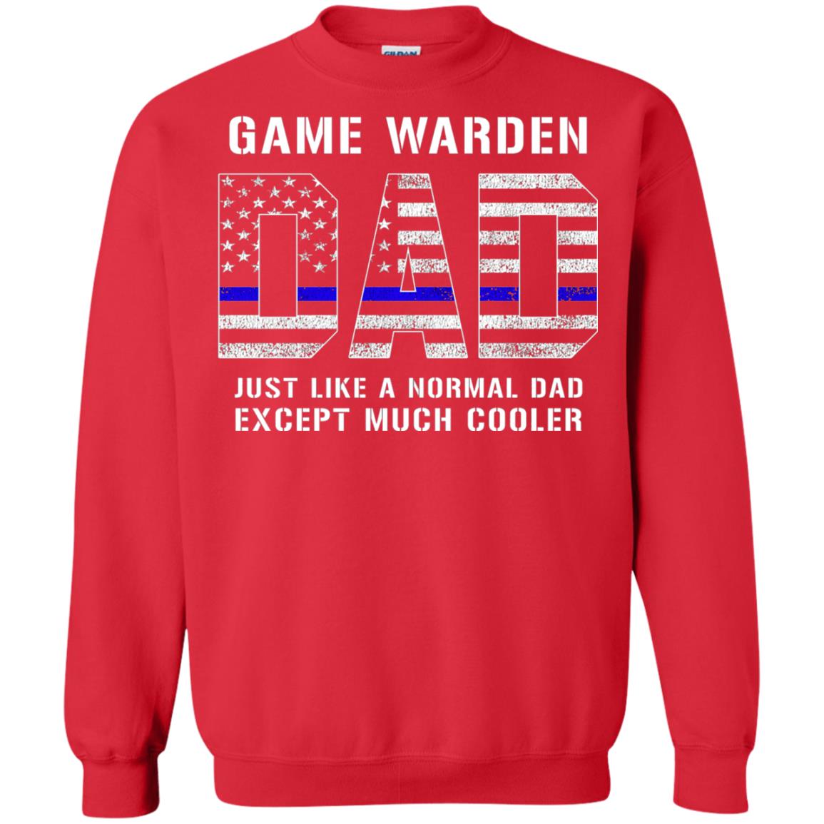 Game Warden Dad Normal Cooler Fathers Day Tbl Shirt Red