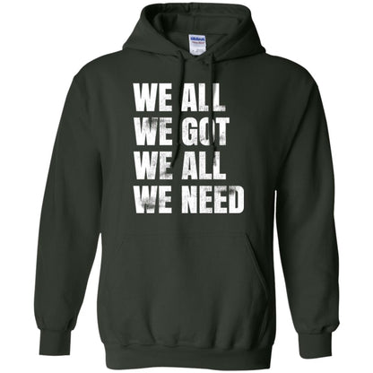 We All We Got We All We Need T-shirt Fly Eagles Forest Green