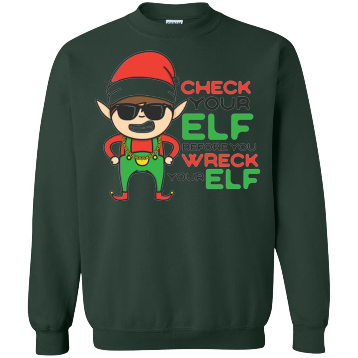 Christmas T-shirt Check Your Elf Before You Wreck Your Elf Forest Green