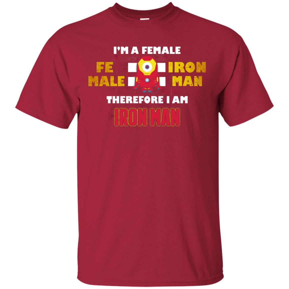 Im A Female Therefore I Am Iron Man Shirt Cardinal