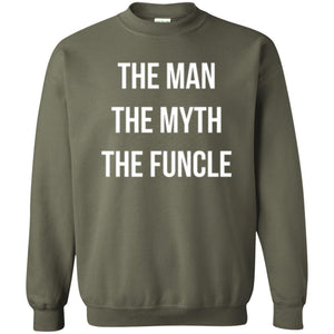 Uncle T-shirt The Man The Myth The Funcle