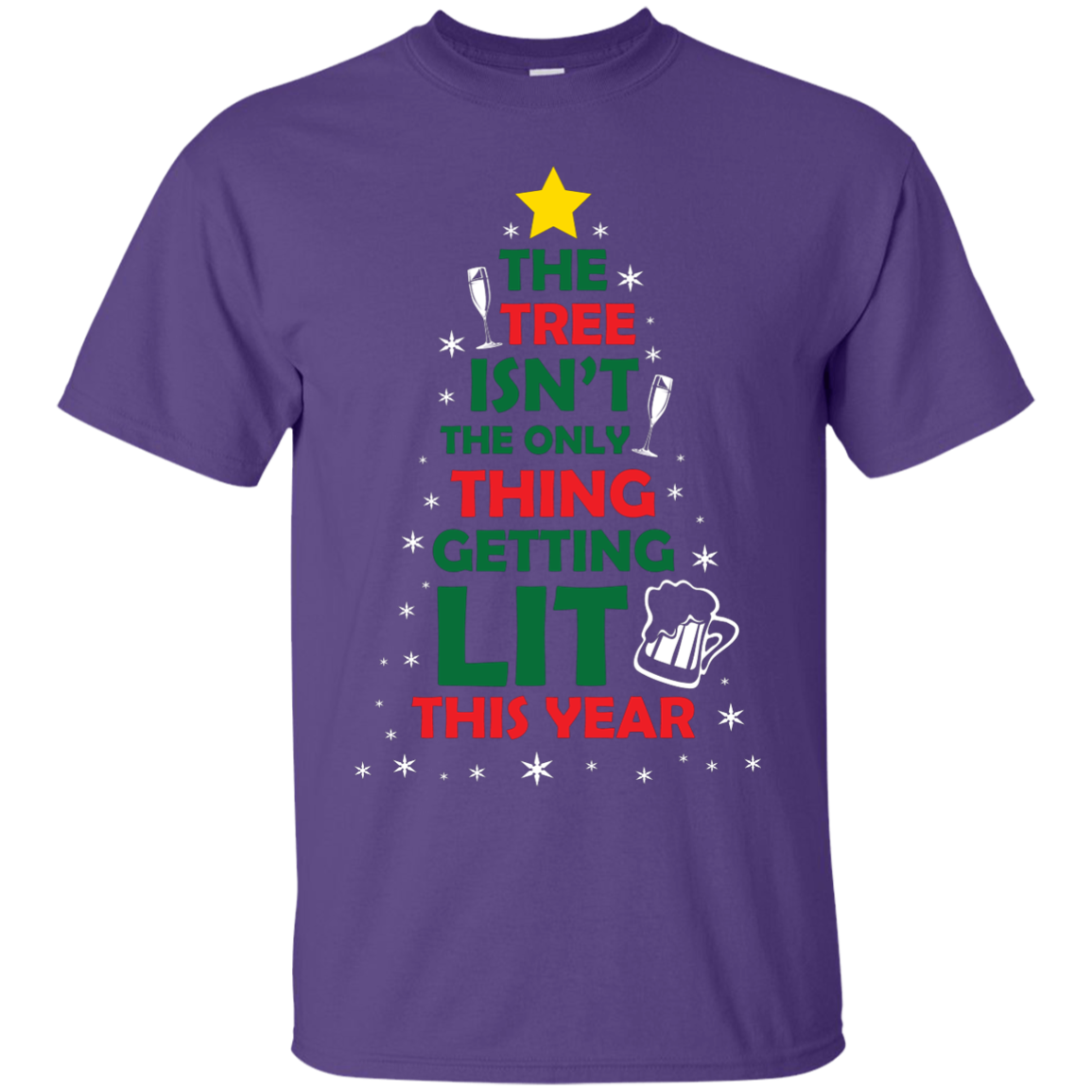 Christmas T-shirt The Tree Isn't The Only Thing Getting Lit This Year Purple