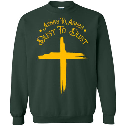 Christian T-shirt Ashes To Ashes Dust To Dust Forest Green