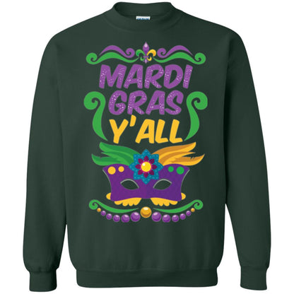 Mardi Gras T Shirt Mardi Gras Y_all T-shirt Forest Green