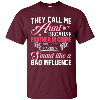 Aunt T-shirt They Call Me Aunt Maroon