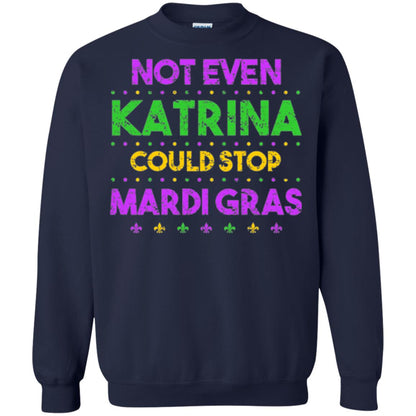 Mardi Gras T-shirt Not Even Katrina Could Stop Mardi Gras Navy