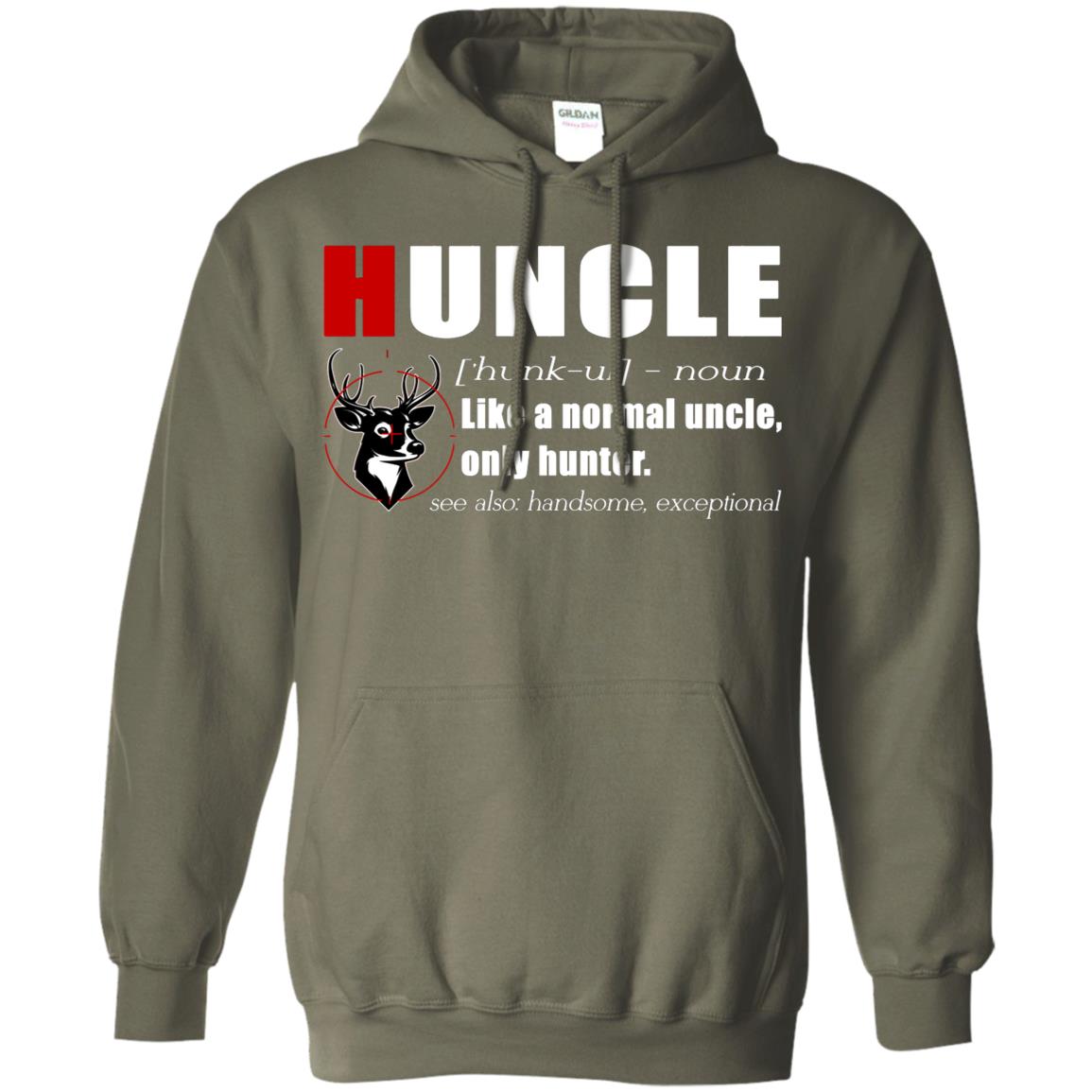 Huncle Definition Like A Normal Uncle Only Hunter Hunting Uncle Gift Shirt For Mens Military Green