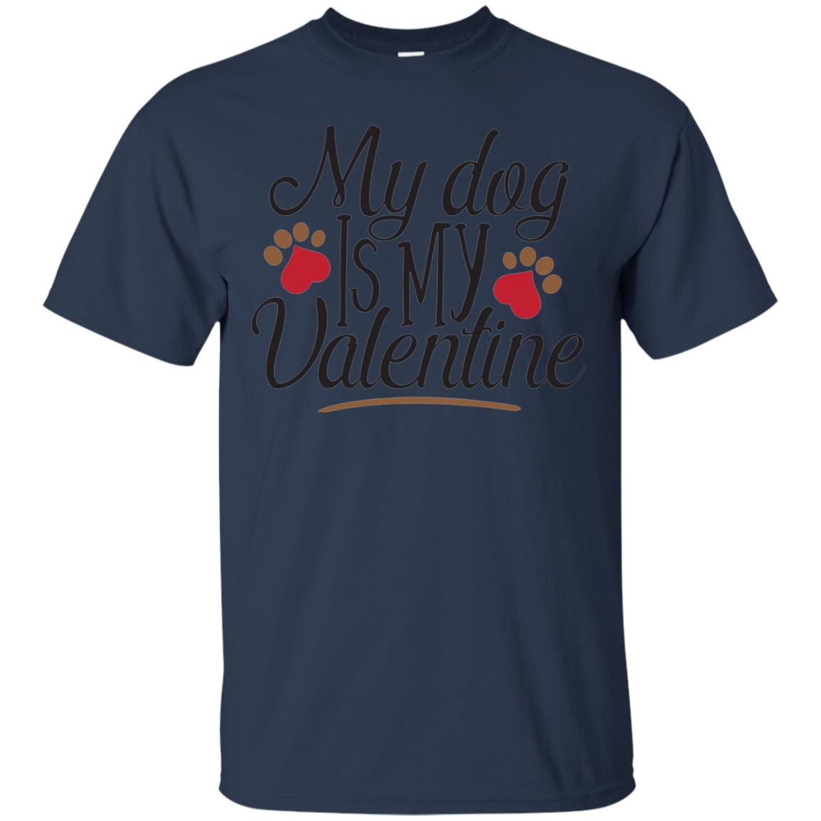 Happy Valentine_s Day T-shirt My Dog Is My Valentine Navy