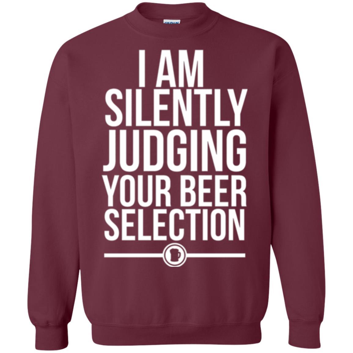 Beer Lover T-shirt I Am Silently Judging Your Beer Sellection Maroon