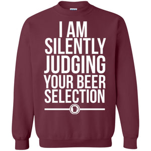 Beer Lover T-shirt I Am Silently Judging Your Beer Sellection