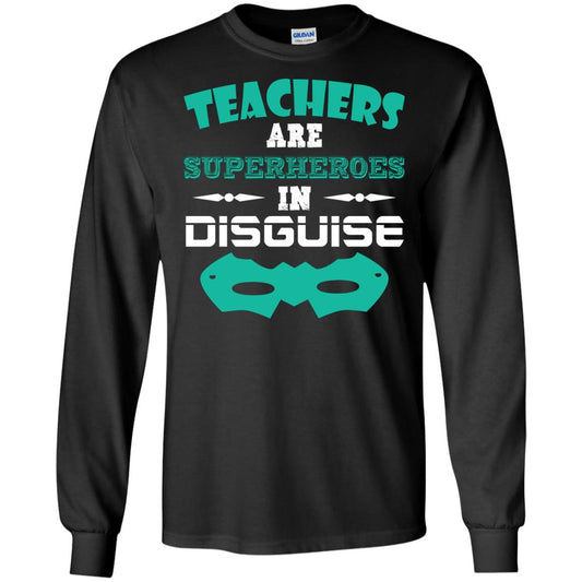 Teachers Are Superheroes In Disguise Movie Lover T-shirt Black