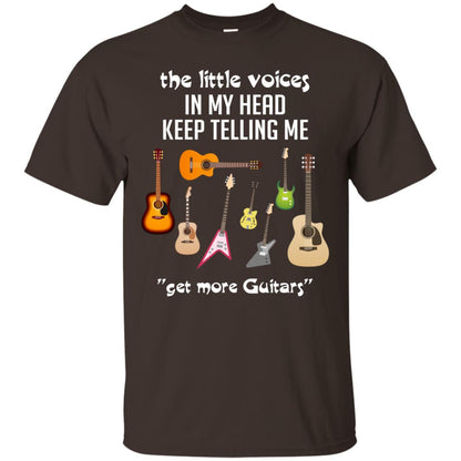 The Little Voices In My Head Keep Telling Me Get More Guitars Music Lover Shirt Dark Chocolate