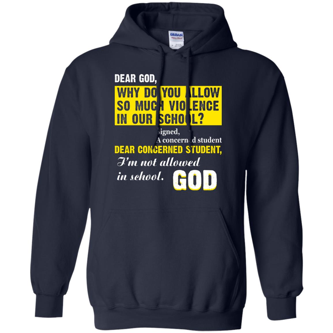 Anti Gun T-shirt Dear God Why Do You Allow So Much Violence In Our School Navy