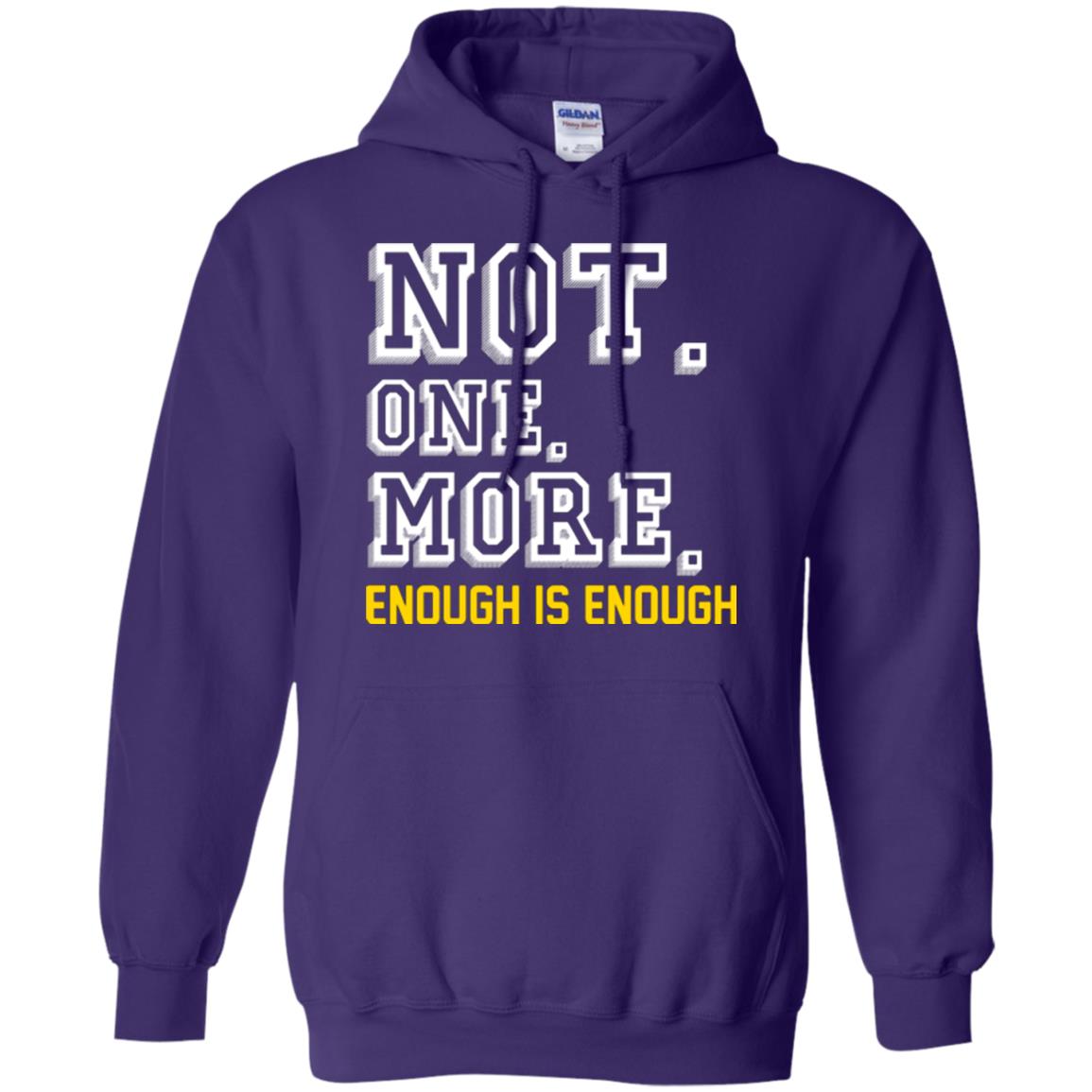 Not One More Enough Is Enough T-shirt Purple