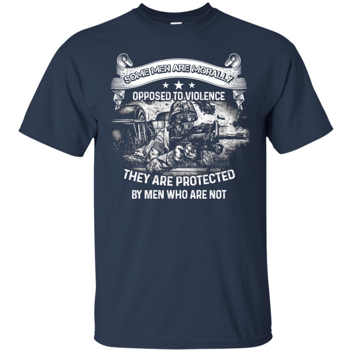 Some Men Are Morally Opposed To Violence They Are Protected By Men Who Are Not Navy
