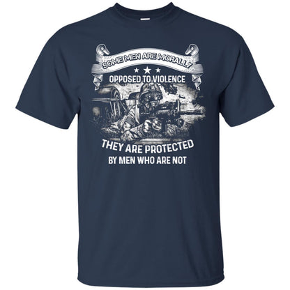 Some Men Are Morally Opposed To Violence They Are Protected By Men Who Are Not Navy