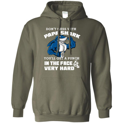 Don't Mess With Papa Shark You'll Get A Punch In The Face Very Hard Family Shark Shirt Military Green