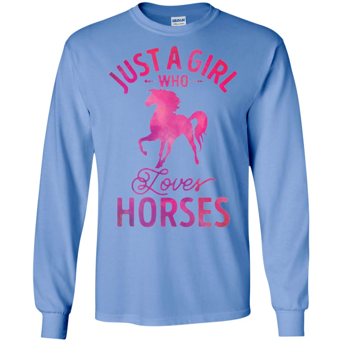 Horse Lovers T-shirt Just A Girl Who Loves Horses Carolina Blue