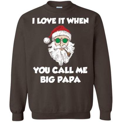 Christmas T-shirt I Love It When You Call Me Big Papa Dark Chocolate