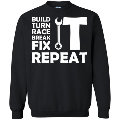 Build Turn Race Break Fix Repeat Racing Shirt Black