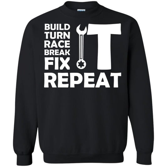 Build Turn Race Break Fix Repeat Racing Shirt Black